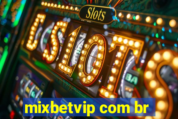 mixbetvip com br